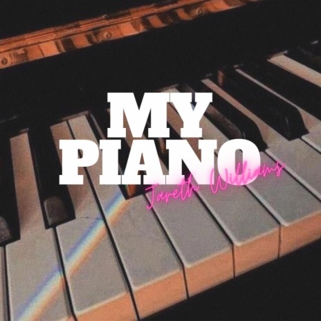 My Piano | Boomplay Music