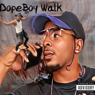 Dopeboy Walk