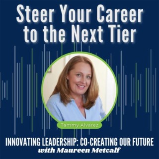 S10-Ep22: Steer Your Career to the Next Tier