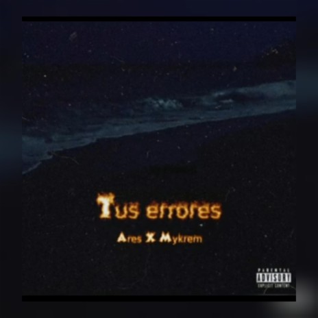 Tus Errores | Boomplay Music