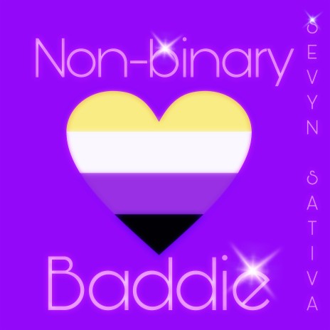 Non-binary Baddie | Boomplay Music