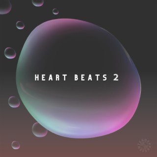 HEART BEATS 2