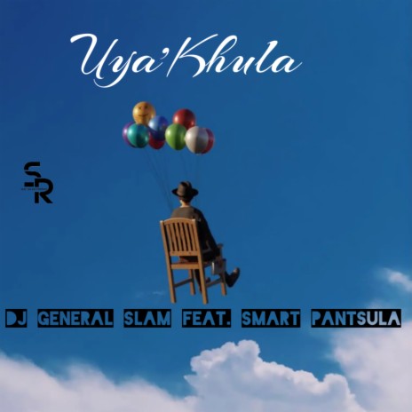 Uya'Khula ft. Smart Pantsula | Boomplay Music