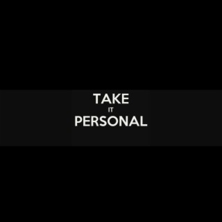 Take It Personal