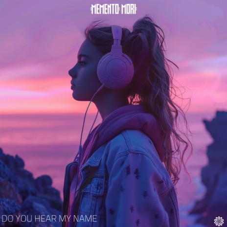 Do You Hear My Name | Boomplay Music