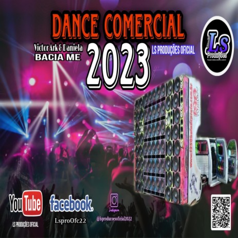 Victor Ark & Daniela Bacia Me (Dance Comercial 2023) | Boomplay Music