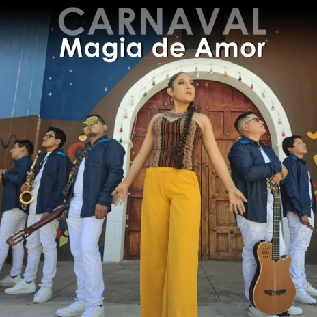 MAGIA DE AMOR carnaval | Boomplay Music