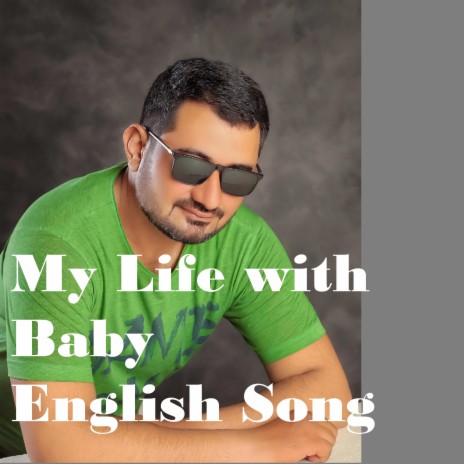 My Life with Baby | Boomplay Music