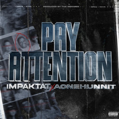 Pay Attenion (feat. aOneHunnit)