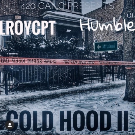 Cold Hood 2 (feat. Humble G)