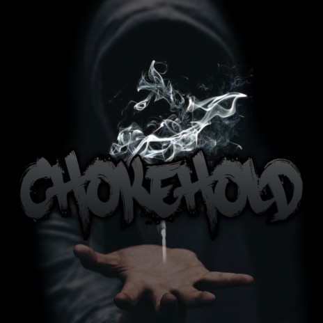 Chokehold | Boomplay Music