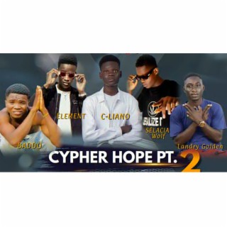 Cypher Hope Pt.2