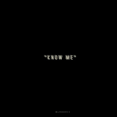 Know Me ft. Young Adz | Boomplay Music