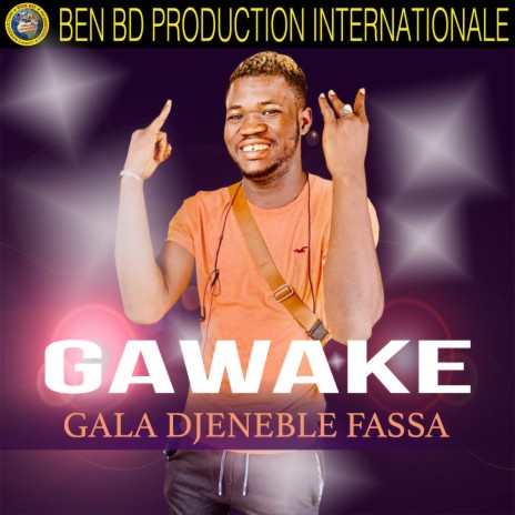 Gala Djeneble Fassa | Boomplay Music