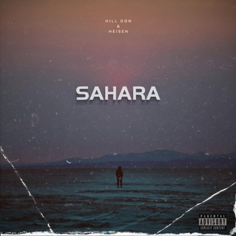 SAHARA ft. Heisen | Boomplay Music