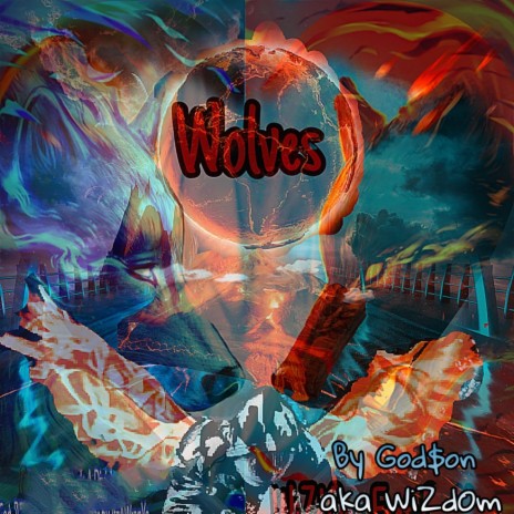 Wolves ft. WiZdOm