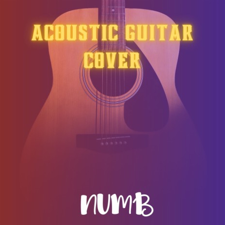 Numb - Acoustic Guitar Cover