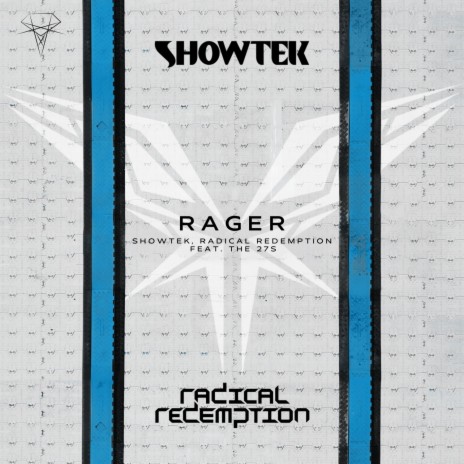 Rager ft. Radical Redemption & The 27s | Boomplay Music