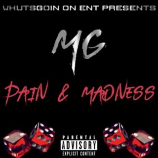 Pain & Madness