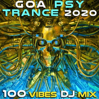 Goa Psy Trance 2020 100 Vibes DJ Mix