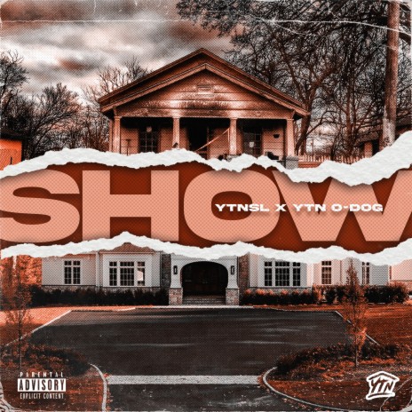 Show ft. YTN O-Dog | Boomplay Music