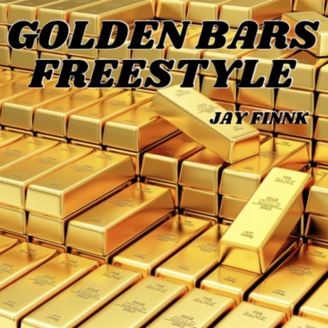 GOLDEN BARS FREESTYLE | Boomplay Music