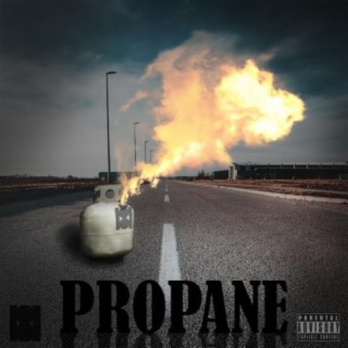 PROPANE (My Anthem) lyrics | Boomplay Music