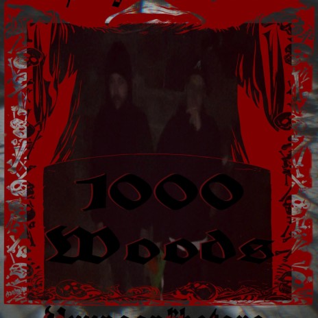 1000woods ft. RM$DEADWEIGHT