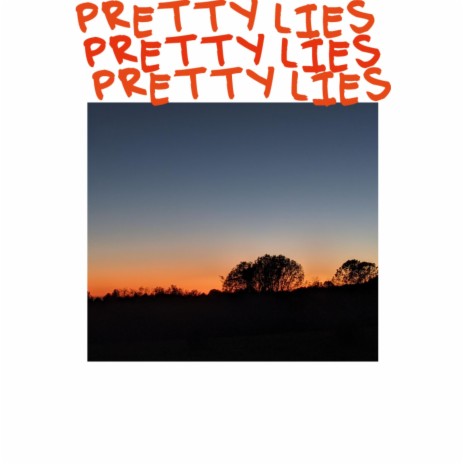 Pretty Lies ft. Markushmane | Boomplay Music