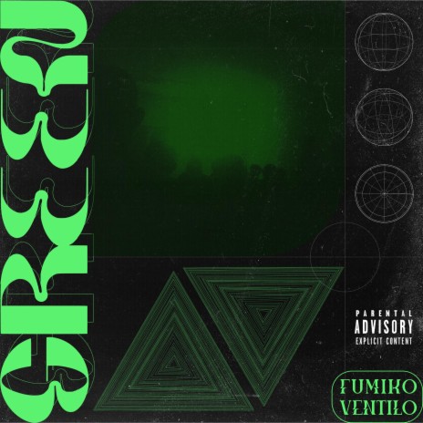 green ft. Ventilo | Boomplay Music