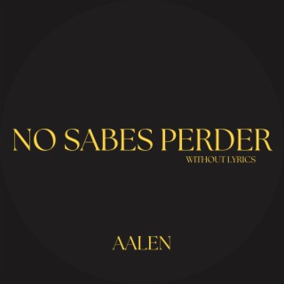 No Sabes Perder