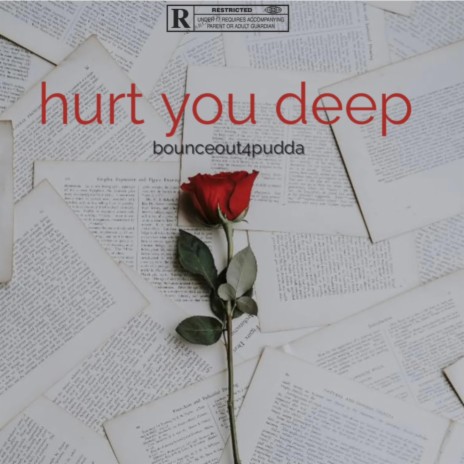 Hurt you deep | Boomplay Music