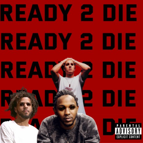 ready 2 die | Boomplay Music