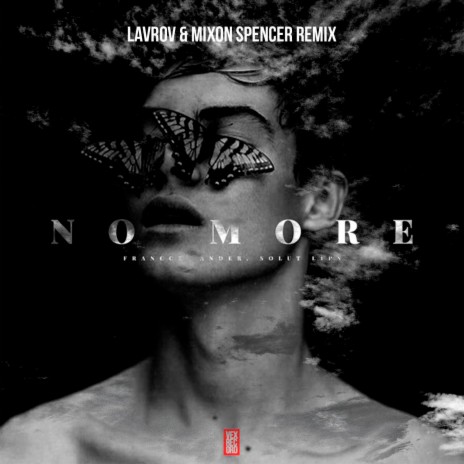 No More (Lavrov & Mixon Spencer Remix) ft. Ander (BR) & Solut Lips | Boomplay Music