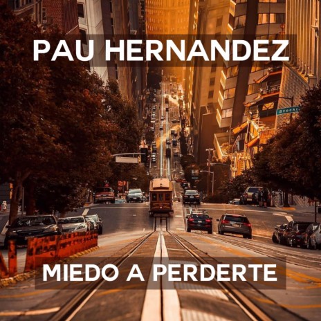 Miedo a Perderte | Boomplay Music