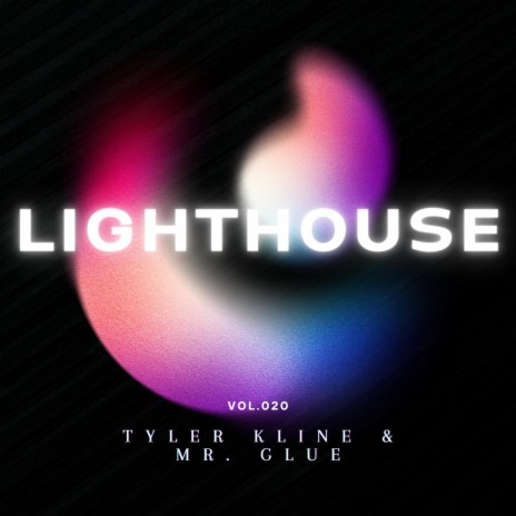 Lighthouse ft. Mr. Glue | Boomplay Music