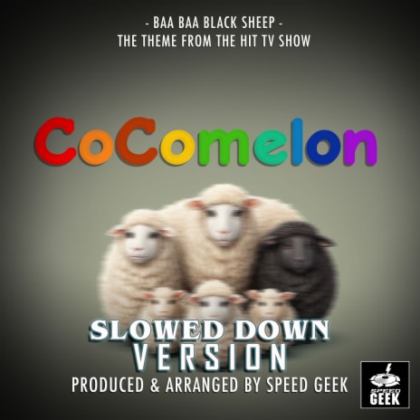 Baa Baa Black Sheep (From CoComelon) (Slowed Down Version)