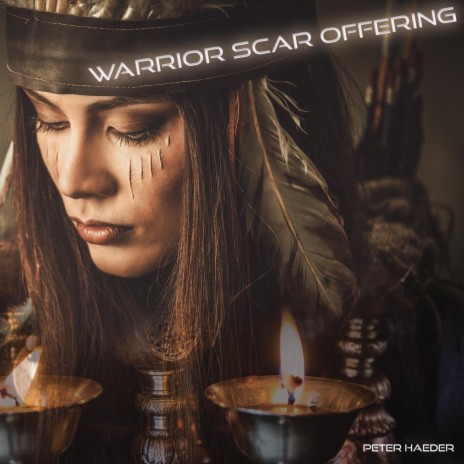 Warrior Scar Offering | Boomplay Music