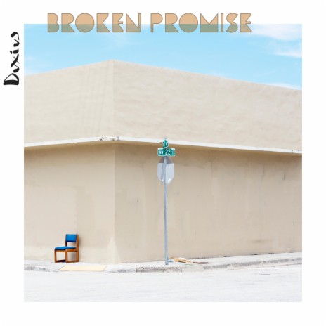 Broken Promise | Boomplay Music