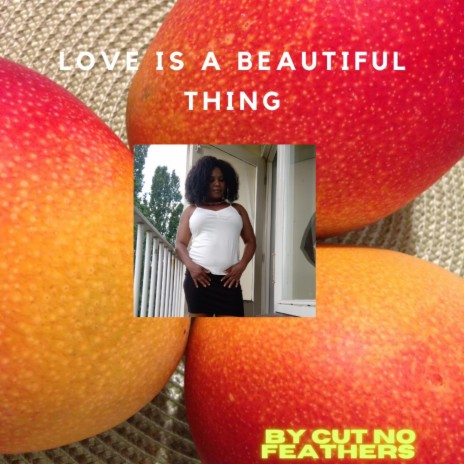 Love is a beautiful thing | Boomplay Music