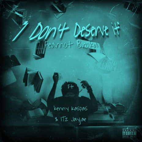 I dont deserve it ft. Kenny kaspas & JayJae | Boomplay Music