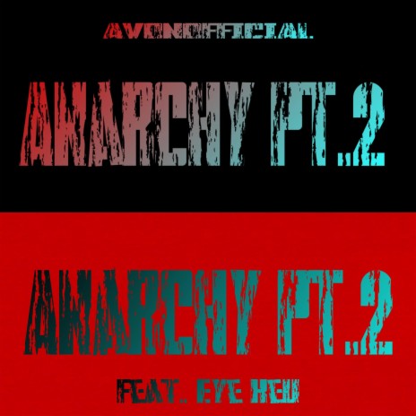 Anarchy, Pt. 2 (feat. Eye Keu) | Boomplay Music