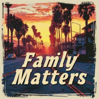 Family Matters