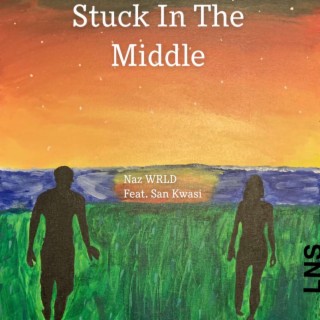 Stuck In The Middle