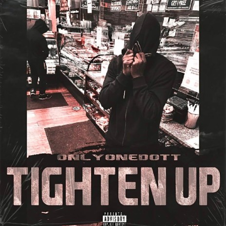 Tighten up | Boomplay Music