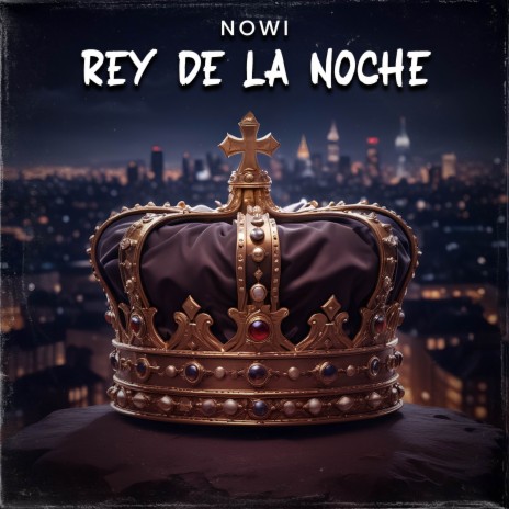 Rey de la Noche | Boomplay Music