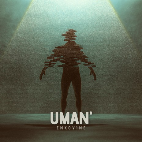 Uman' | Boomplay Music