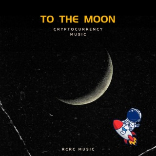 Crypto To The Moon