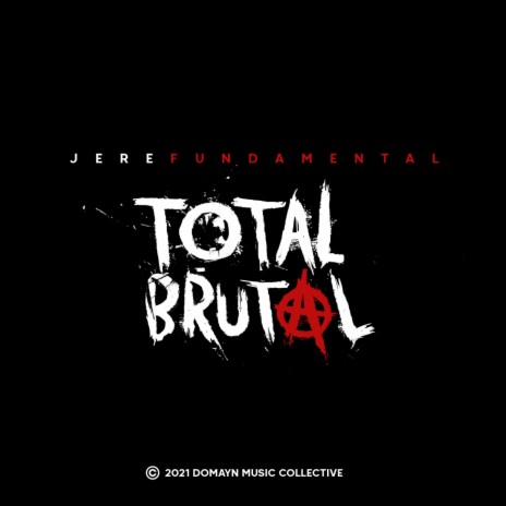 Total Brutal | Boomplay Music