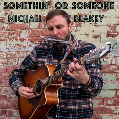 Somethin' or Someone | Boomplay Music